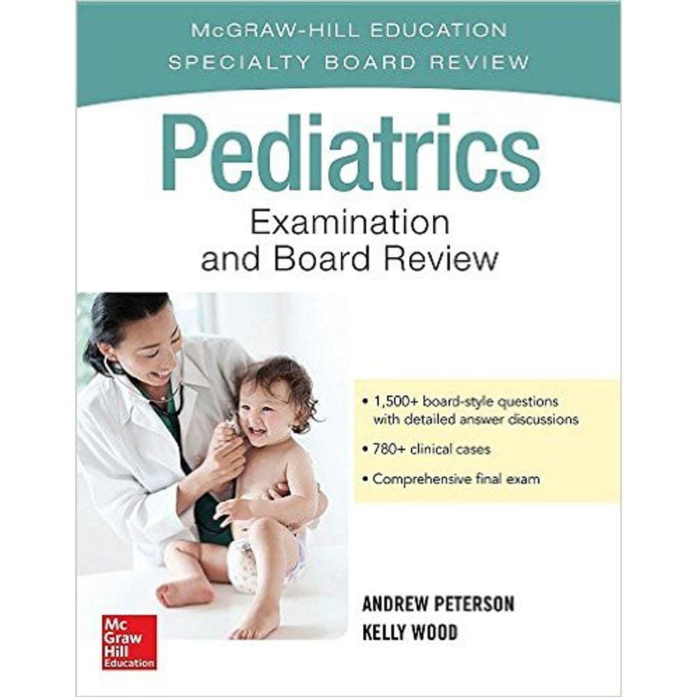 Pediatrics Examination And Board Review