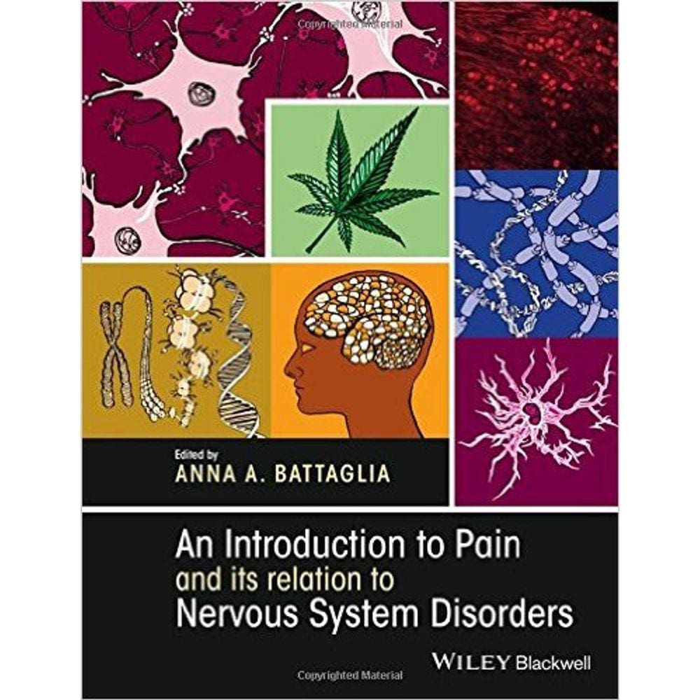 An Introduction To Pain And Its Relation To Nervous System Disorders