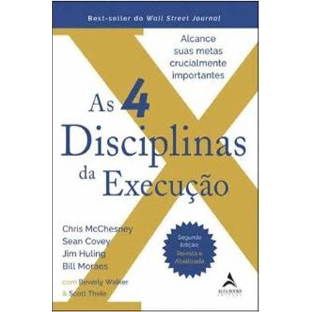 As 4 Disciplinas Da Execução 2 Edição Revista E Atualizada