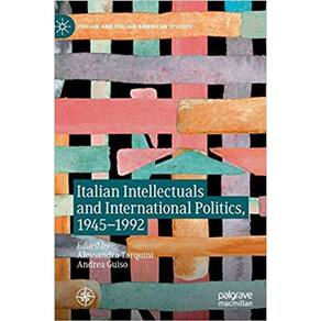 Italian Intellectuals And International Politics 1945 1992