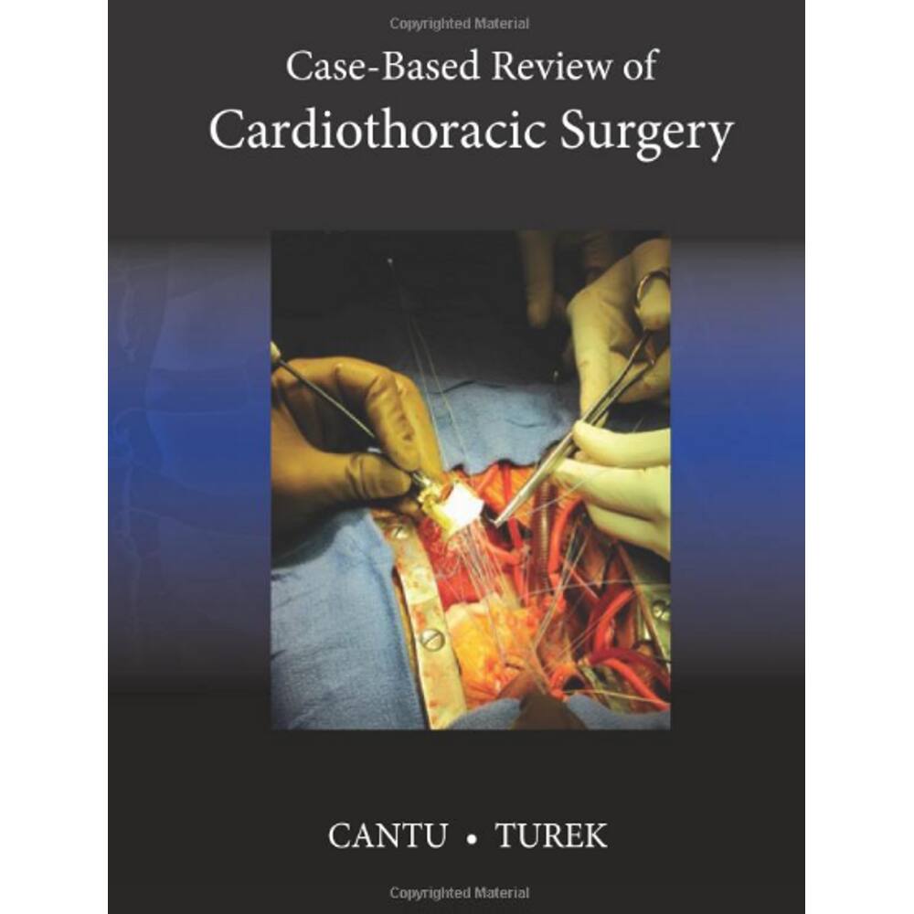 Case Based Review Of Cardiothoracic Surgery