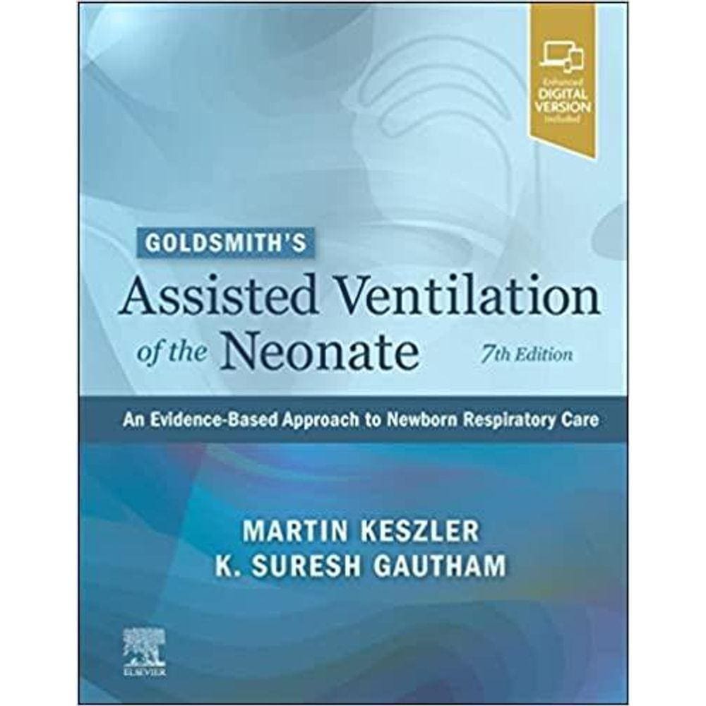 Goldsmith s Assisted Ventilation of the Neonate