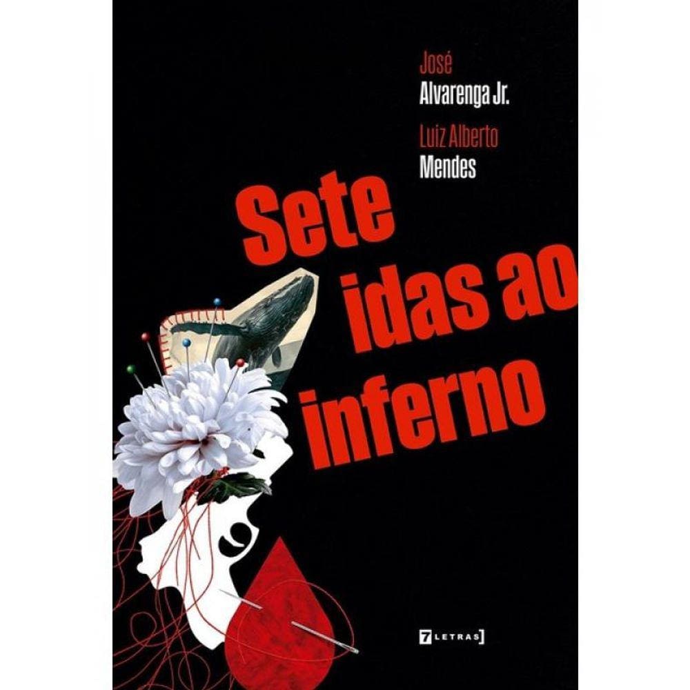 Sete Idas Ao Inferno