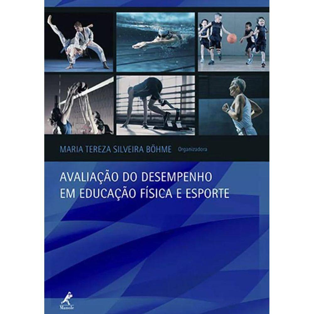 Avaliação do Desempenho em Educação Física e Esporte