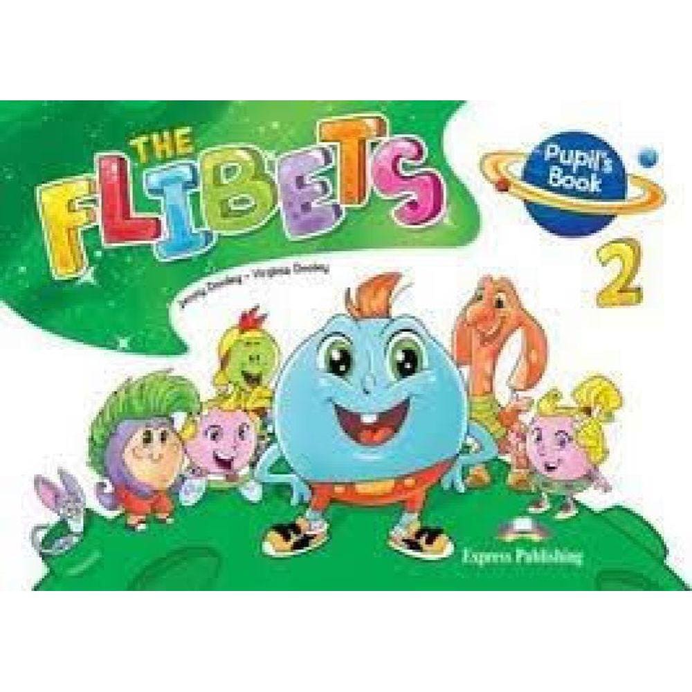 The Flibets 2 Pupils Book  With Stickers & Certificate