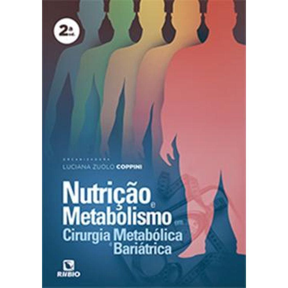 Nutricao e Metabolismo em Cirurgia Metabólica e Bariátrica