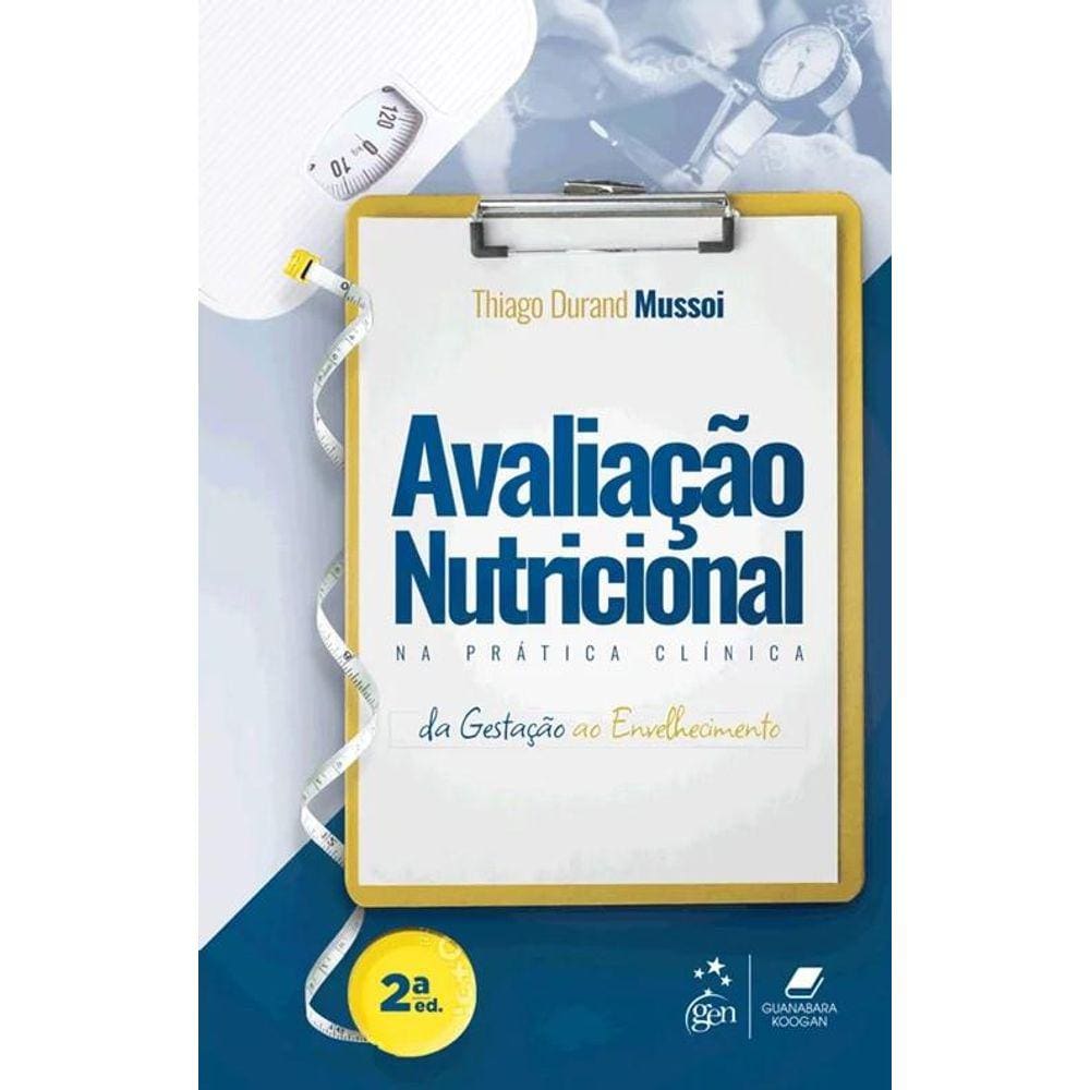 Avaliacao Nutricional Na Pratica  Clinica
