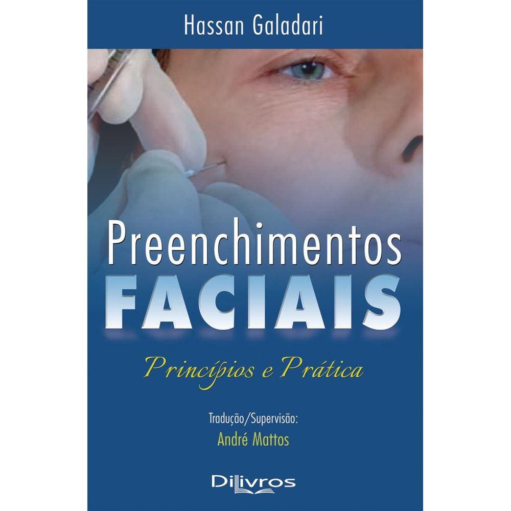 Preenchimentos Faciais Principios E Praticas