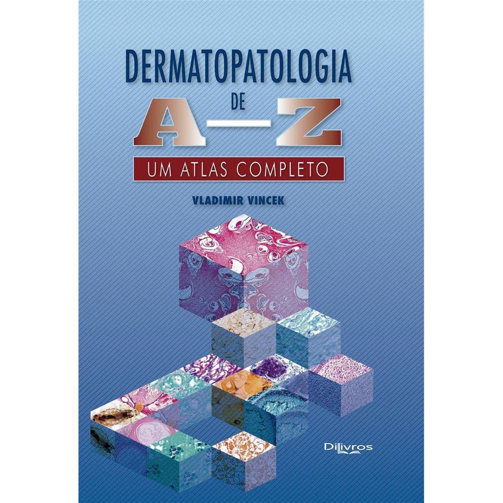 Dermatopatologia De A  A  Z