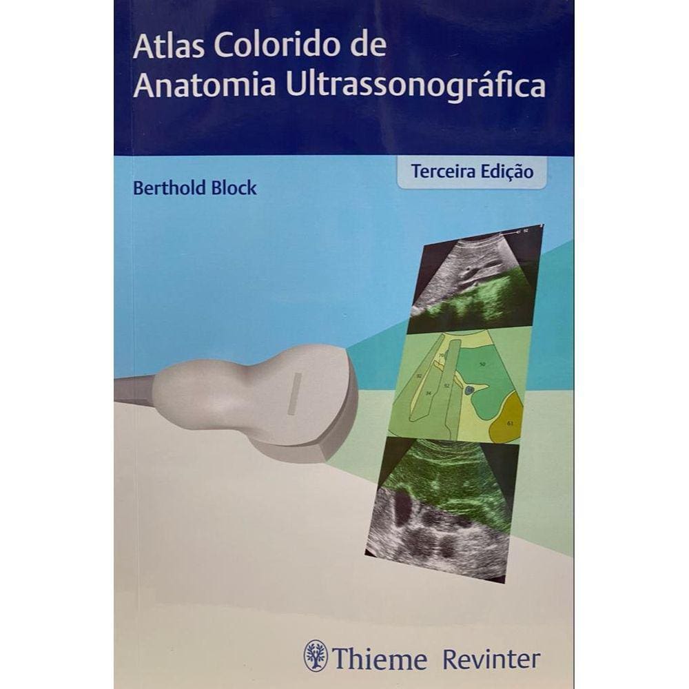 Atlas Colorido De Anatomia Ultrassonografia