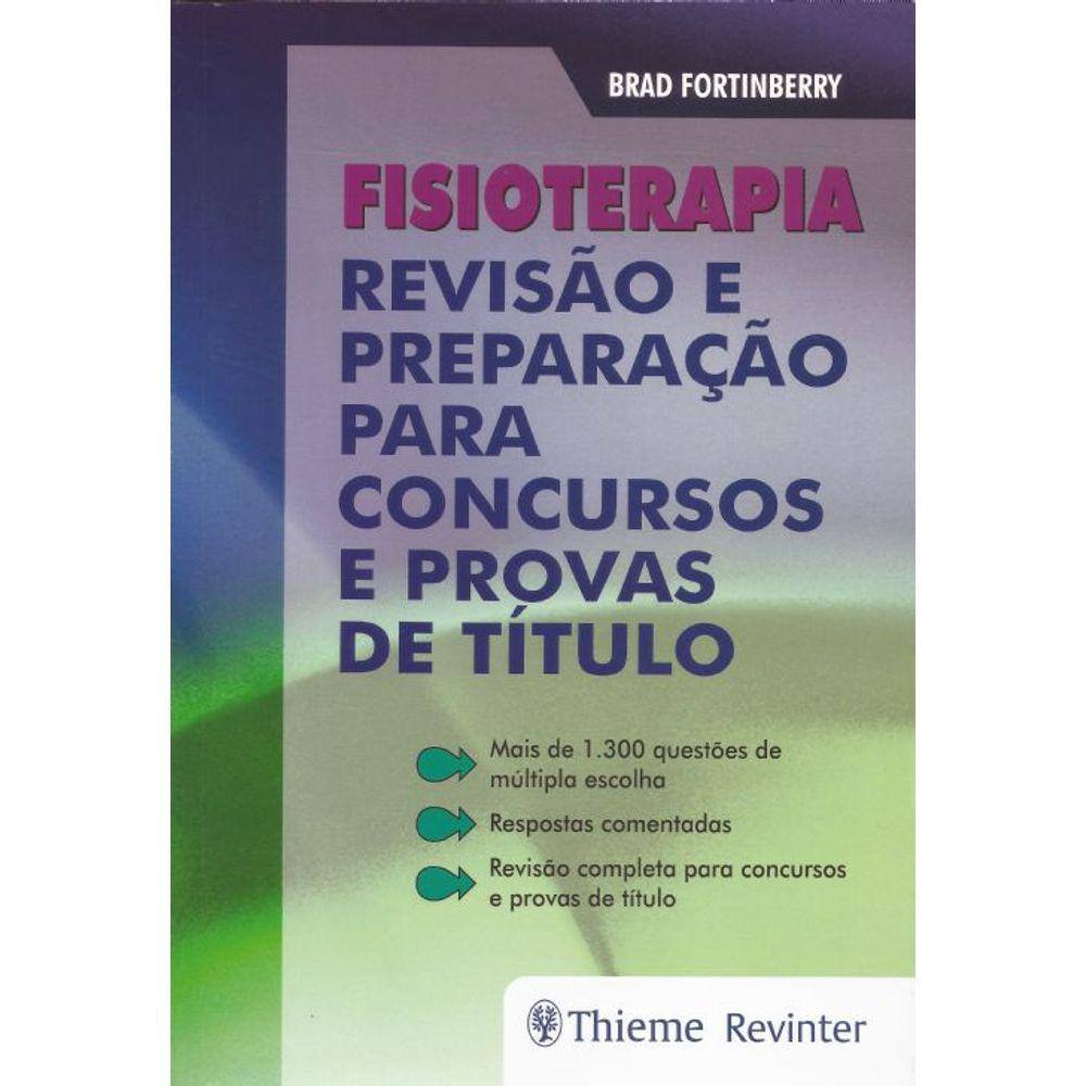Fisioterapia Revisão e Preparação Para Concursos e Provas de Título