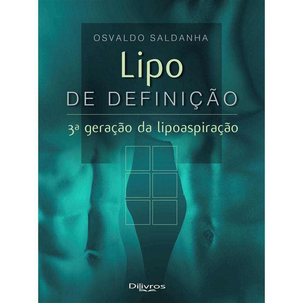 Lipo De Definicao 3ª Geracao Da Lipoaspiracao