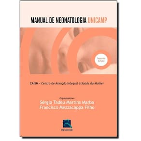 Manual De Neonatologia Unicamp - Caism-Centro De Atenção Integral a Saúde Da Mulher