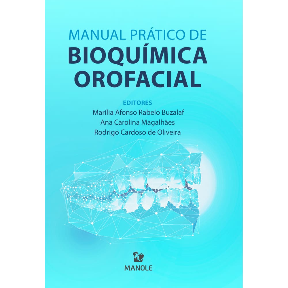 Manual Prático de Bioquímica Orofacial