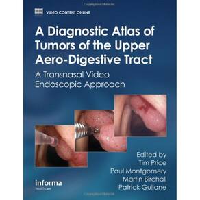 A Diagnostic Atlas Of Tumors Of The Upper Aero-Digestive Tract