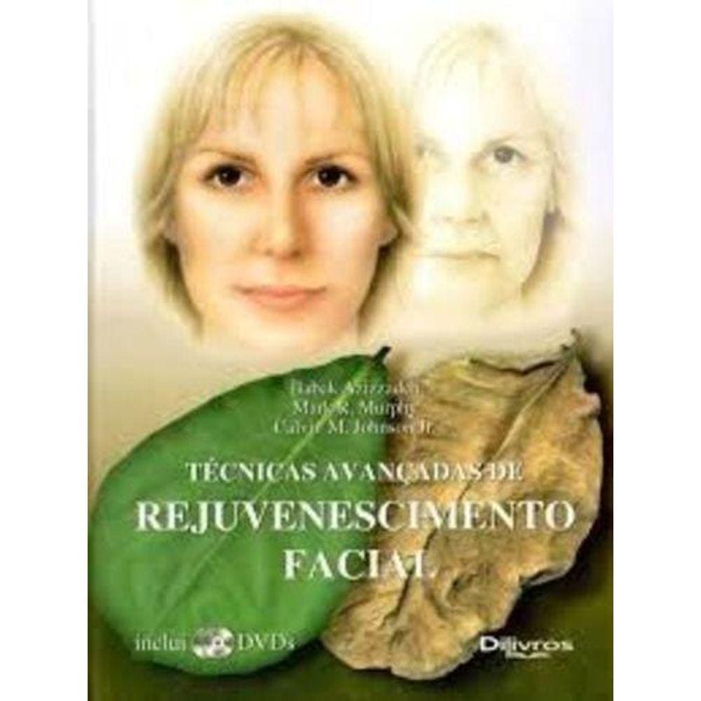 Tecnicas Avancadas De Rejuvenescimento Facial