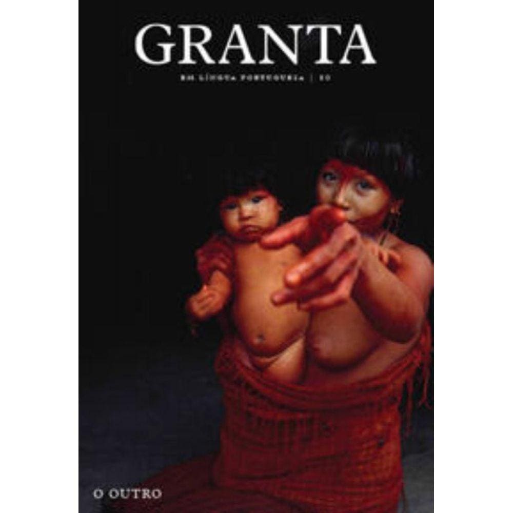 Granta Em Língua Portuguesa: O Outro (Vol. 10)