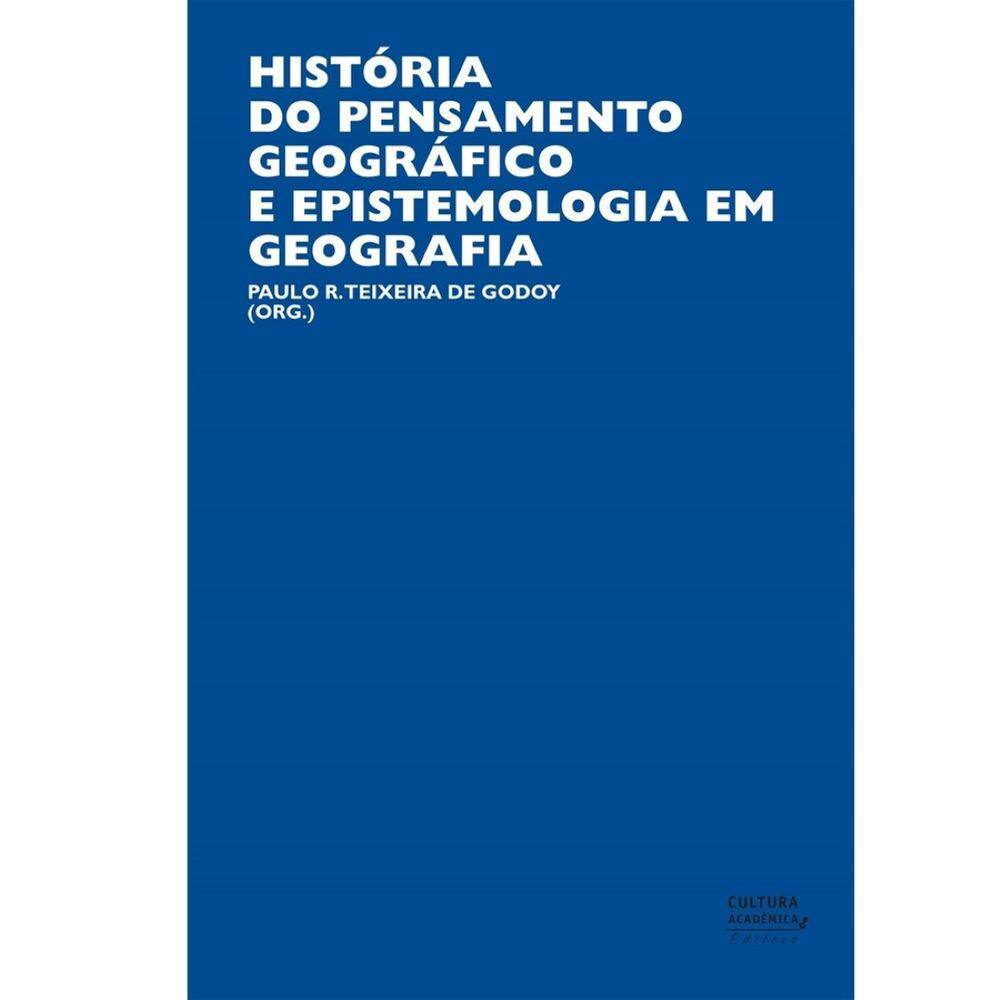 História do pensamento geográfico e epistemologia em Geografia