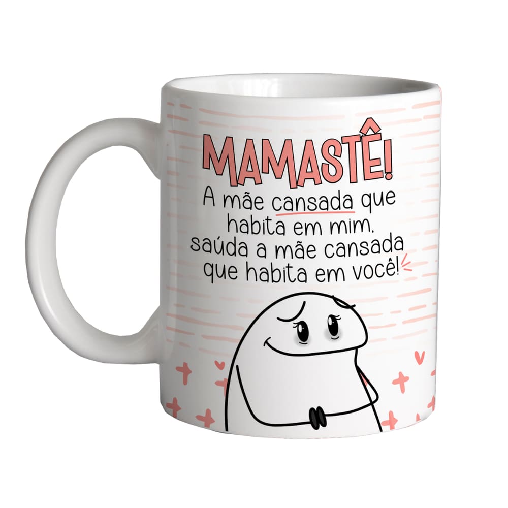 Caneca 325ml Flork Mamastê! A mãe cansada que habita em mim