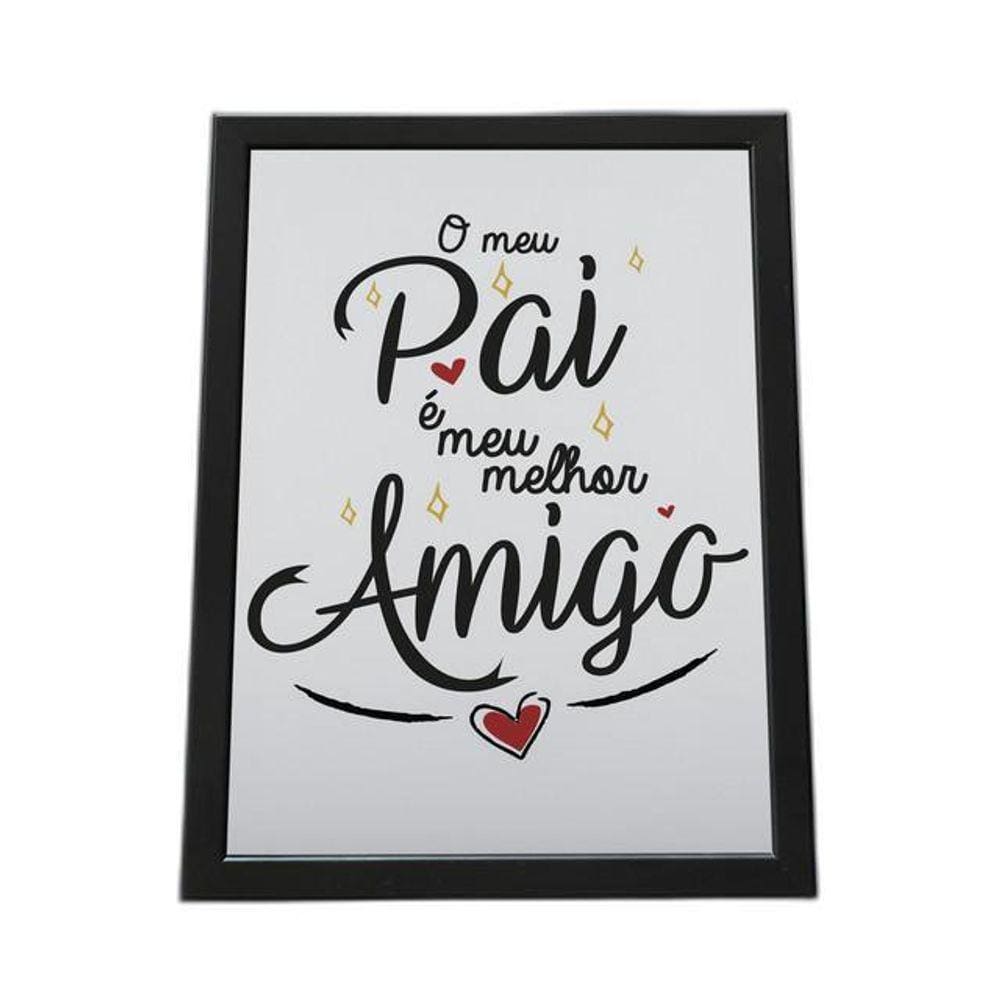 Quadro Com Moldura Pai E Meu Melhor Amigo