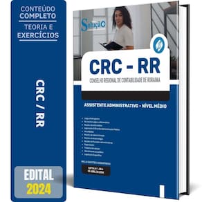 Apostila Crc Rr 2024 - Assistente Administrativo Nível Médio