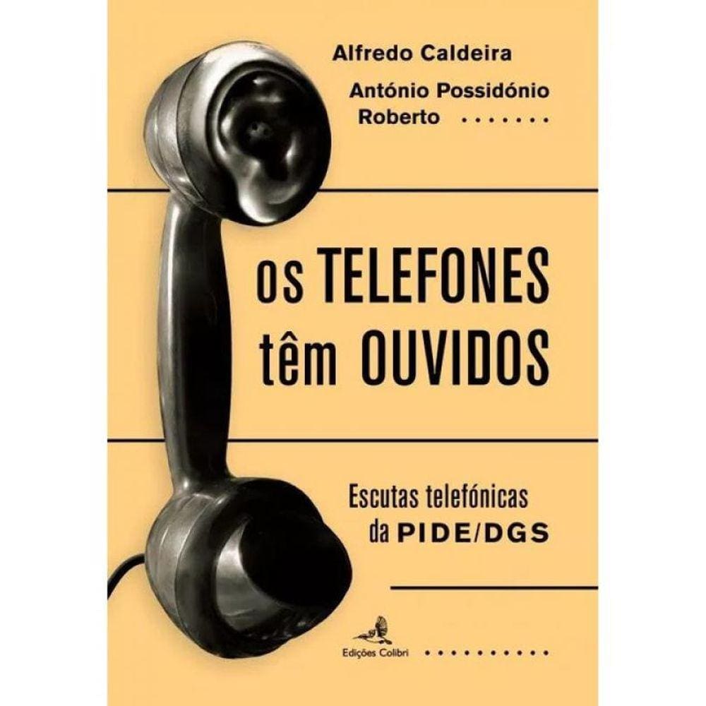 Os Telefones Têm Ouvidos