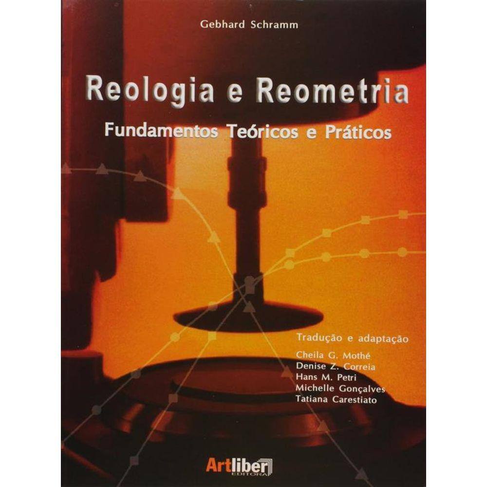 Reologia E Reometria - Fund.Teoricos E Praticos