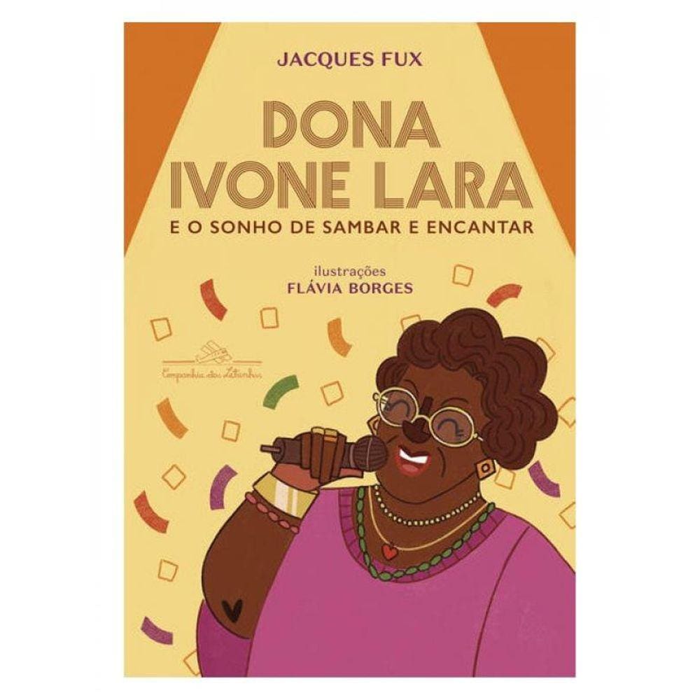 Dona Ivone Lara E O Sonho De Sambar E Encantar