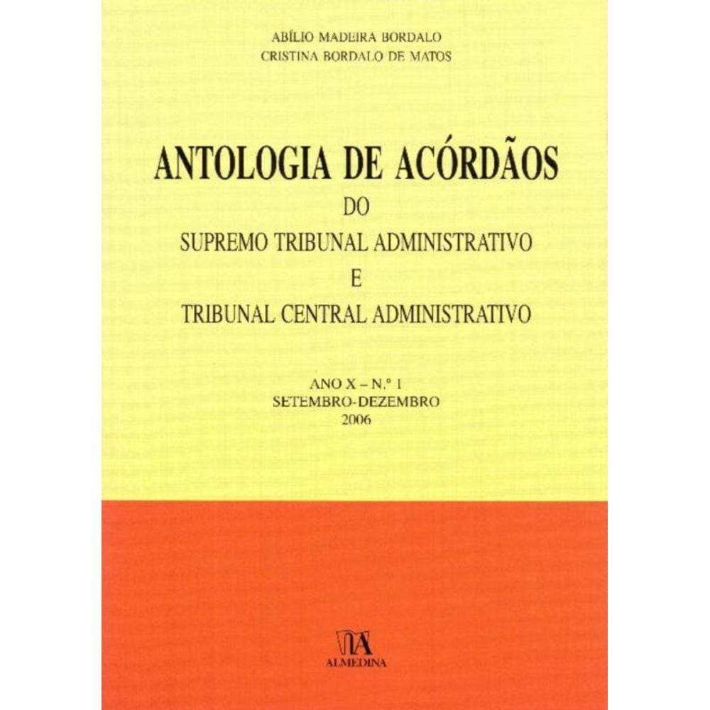Antologia de Acórdãos do STA e TCA - Ano X - N.º 1