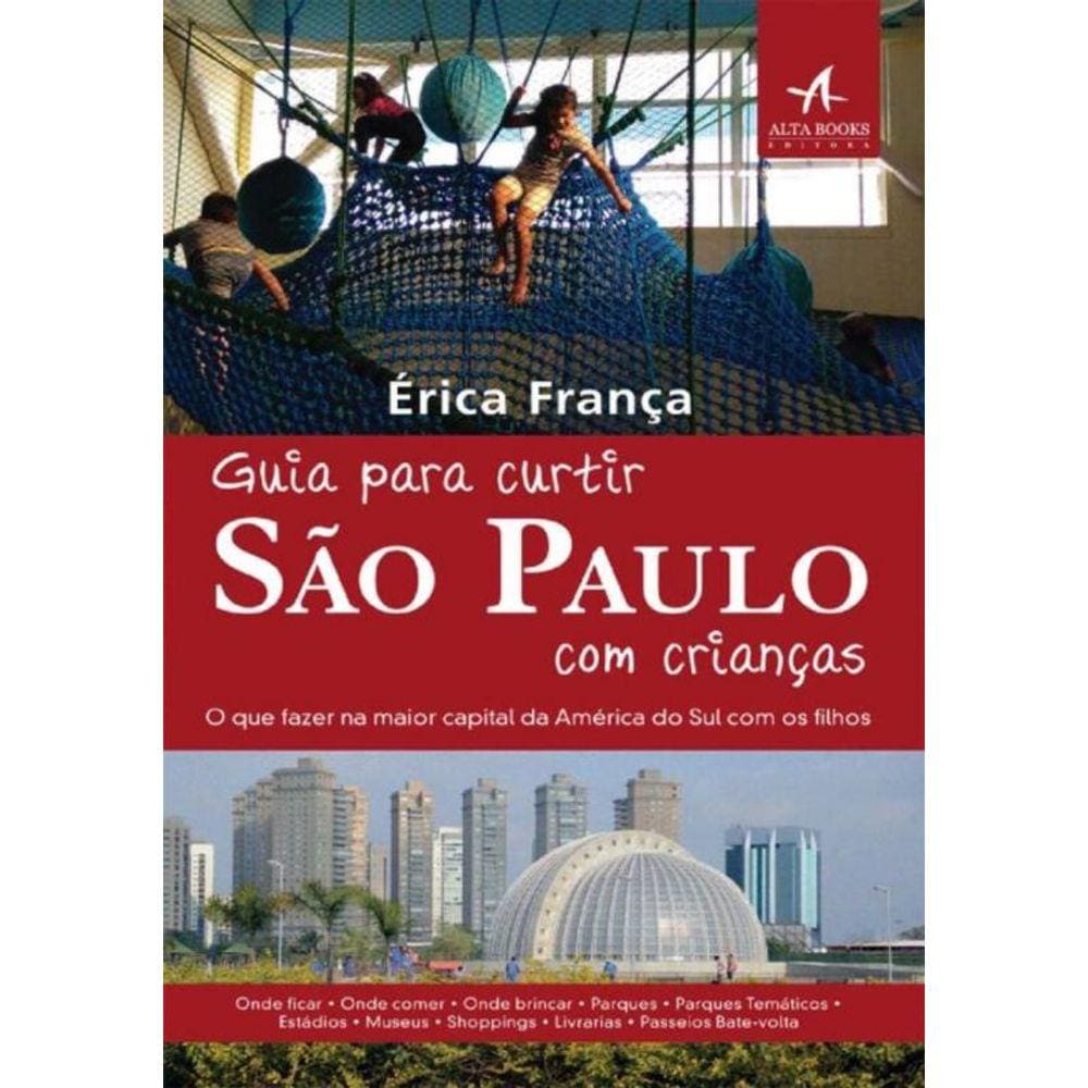 Guia Para Curtir São Paulo Com Crianças