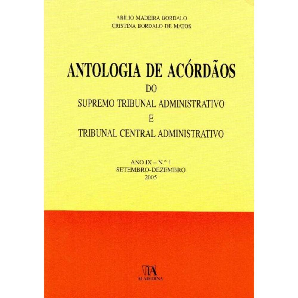 Antologia de Acórdãos do STA e TCA - Ano IX - N.º 1