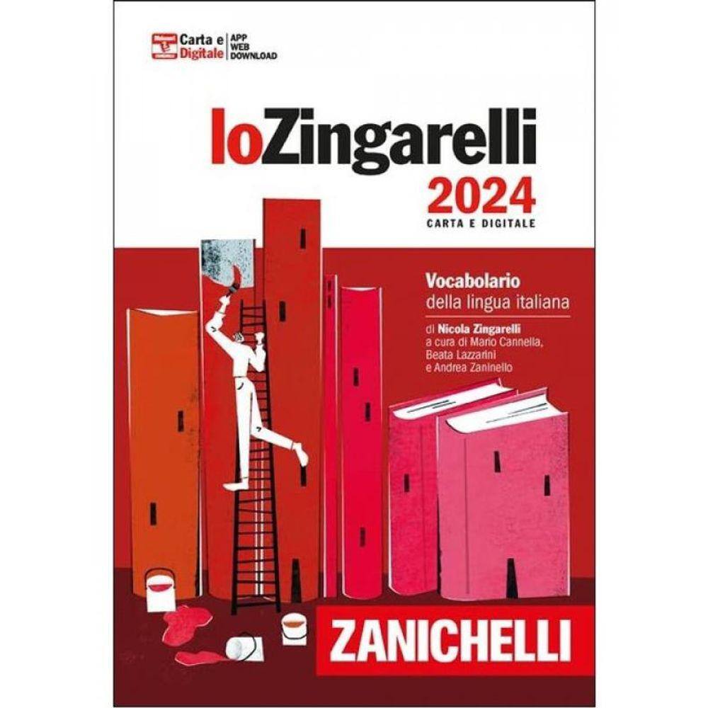 Lo Zingarelli 2024 - Vocabolario Della Lingua Italiana