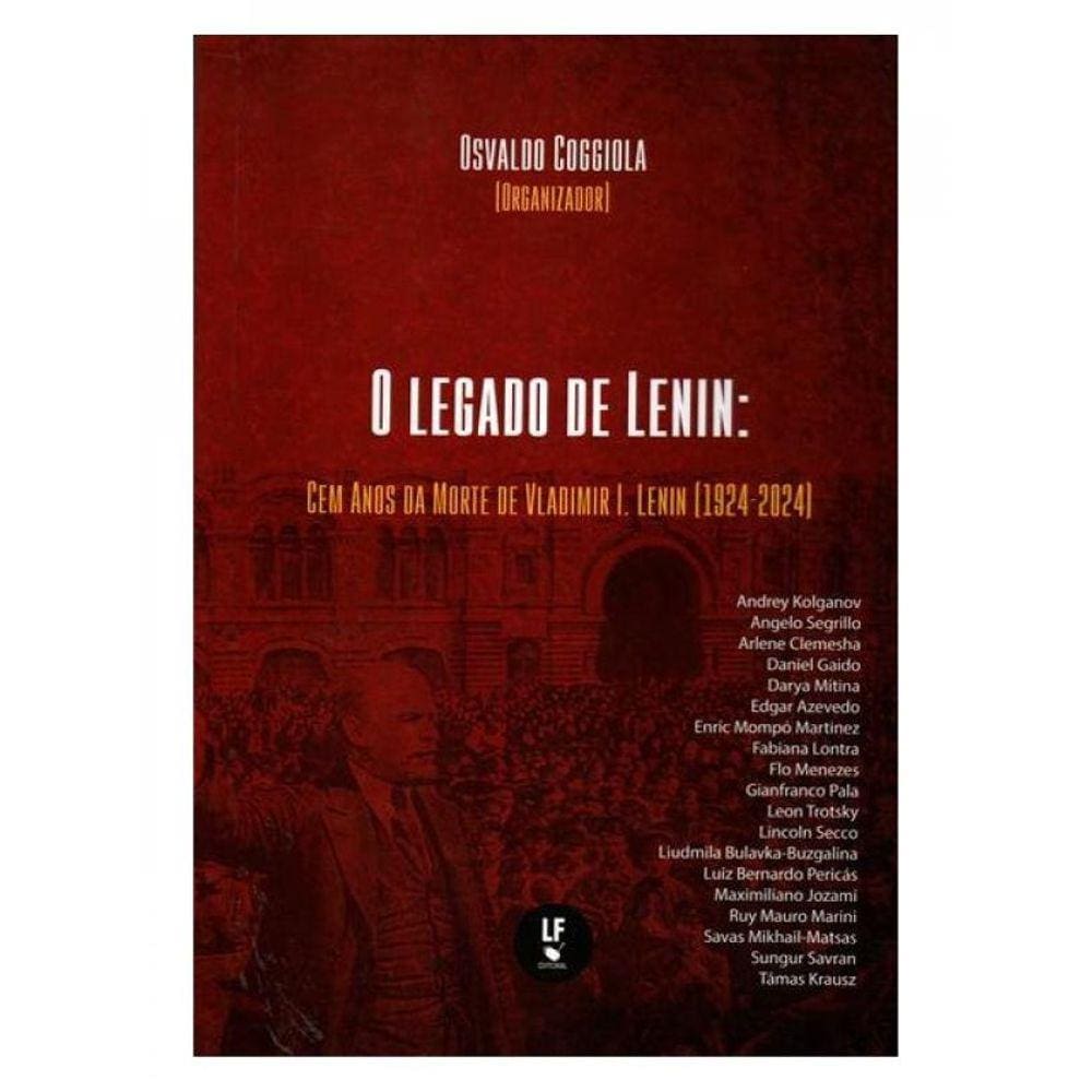 O Legado De Lenin: Cem Anos Da Morte De Vladimir I. Lenin (1924-2024)