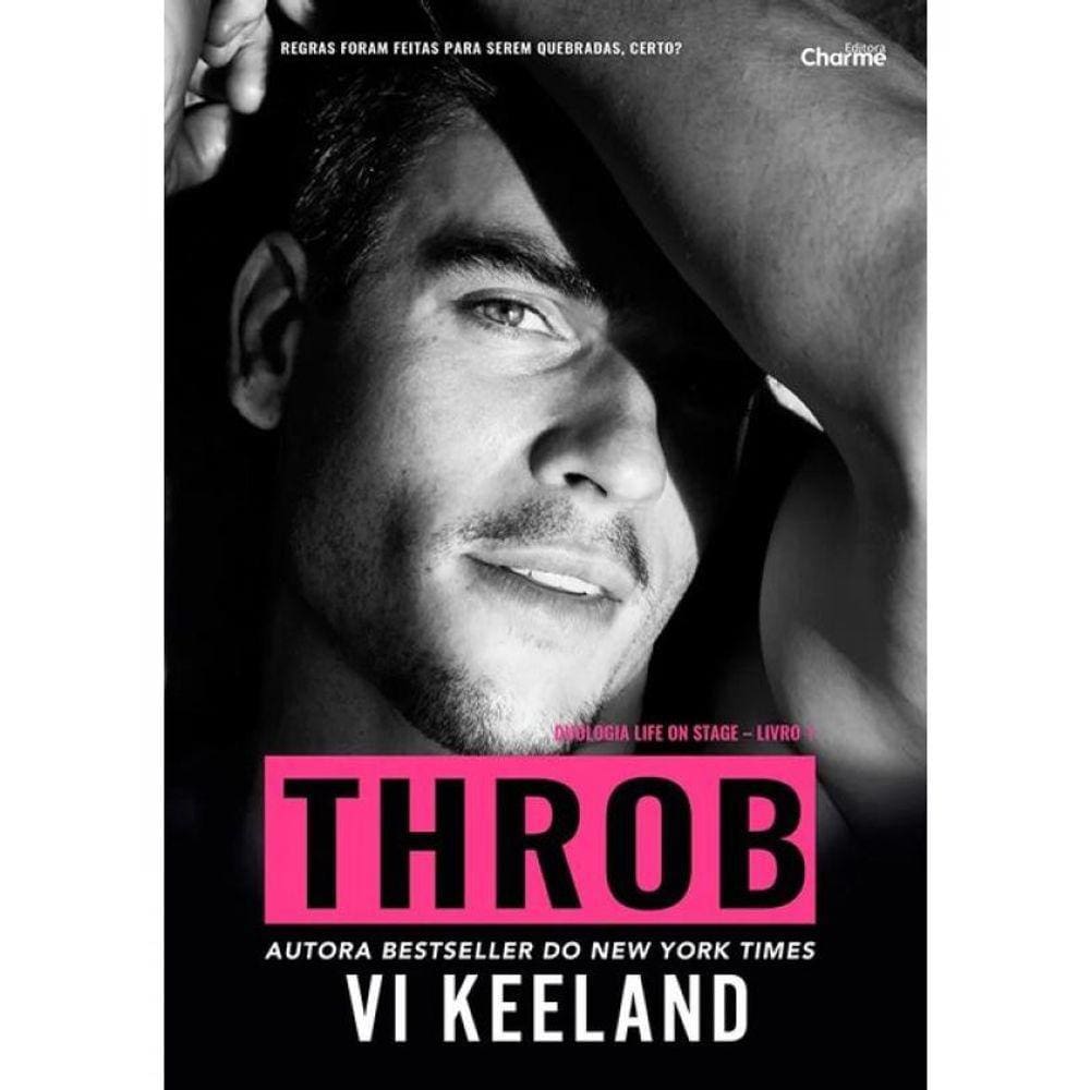 Throb - Duologia Life On Stage - Livro 1