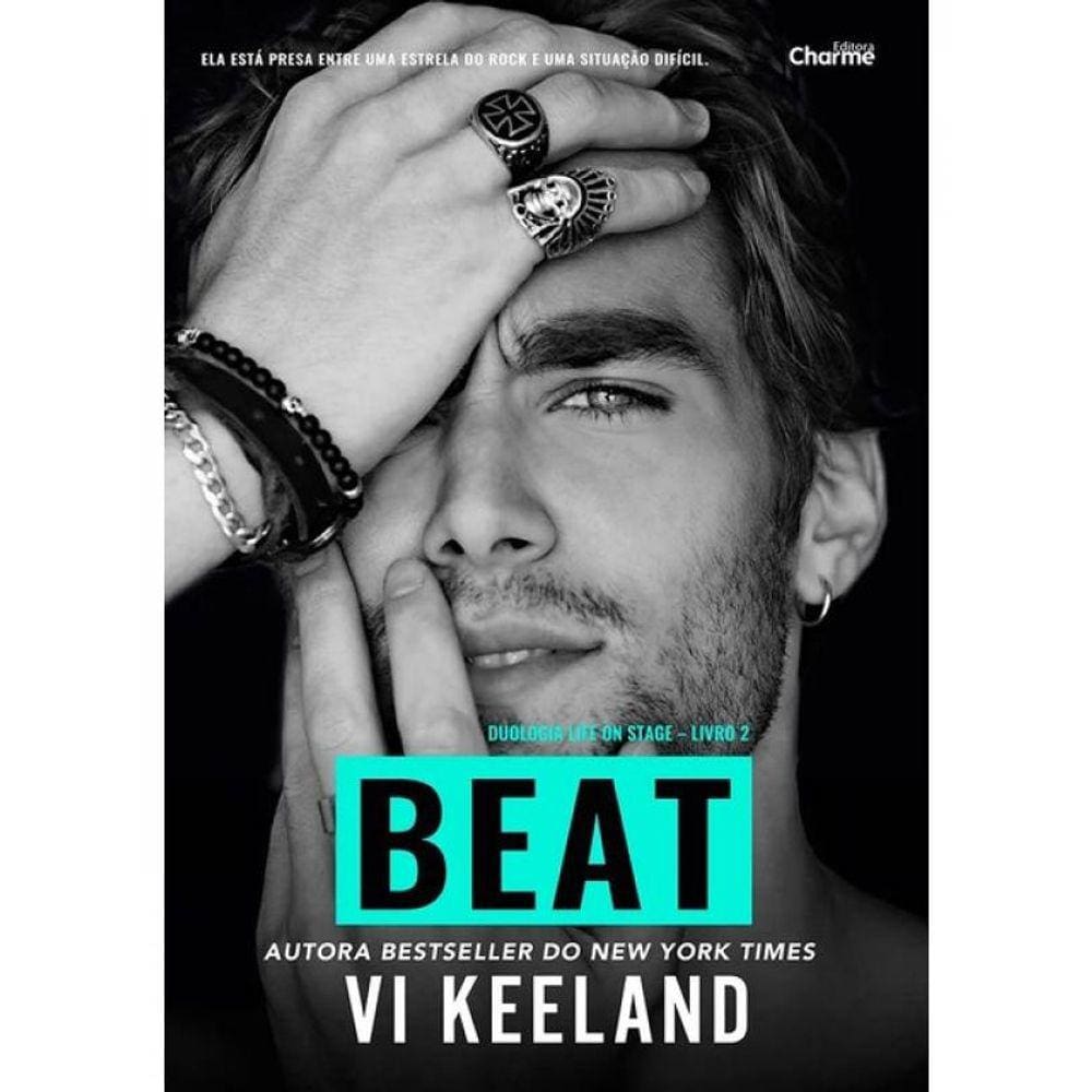 Beat - Duologia Life On Stage - Livro 2