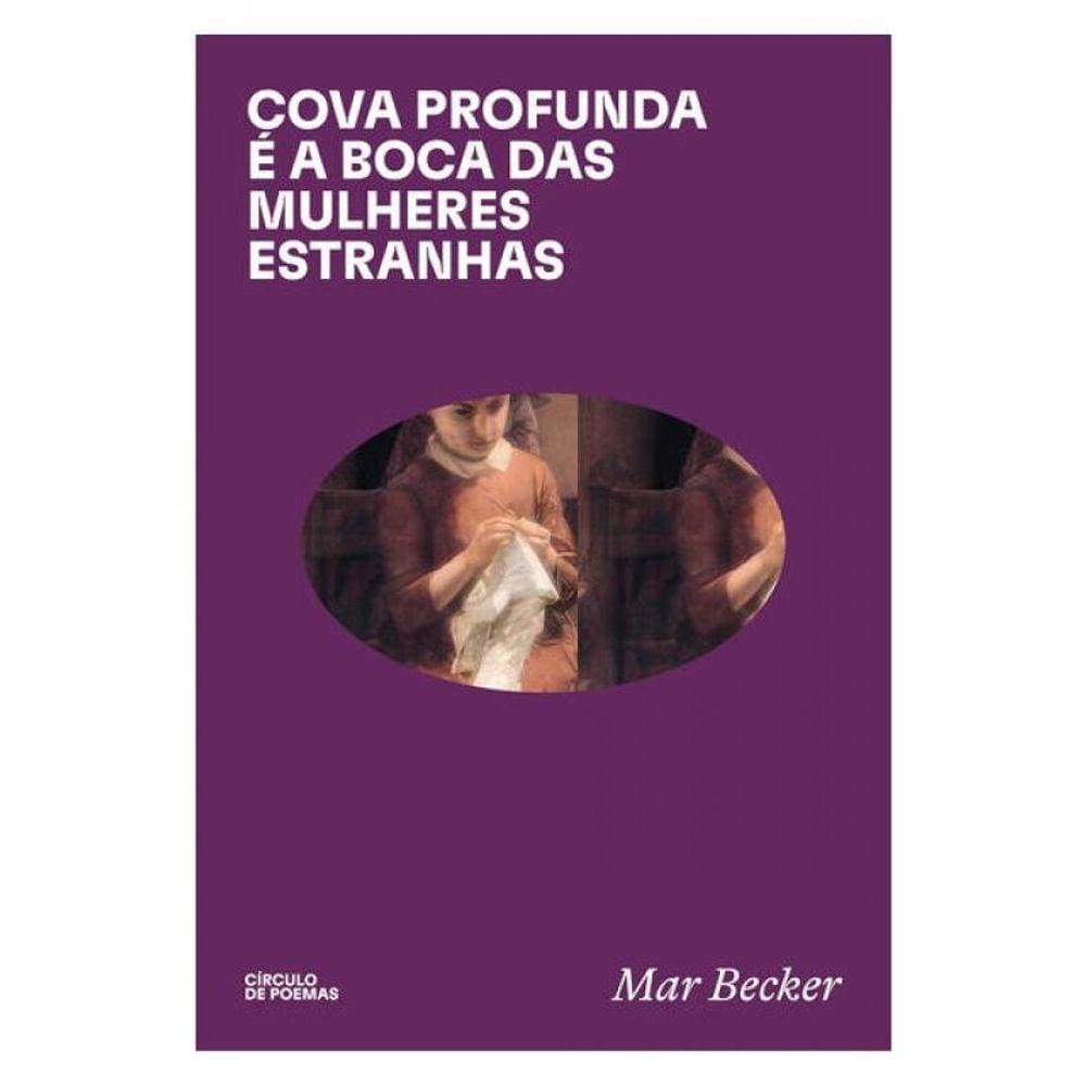 Cova Profunda É A Boca Das Mulheres Estranhas