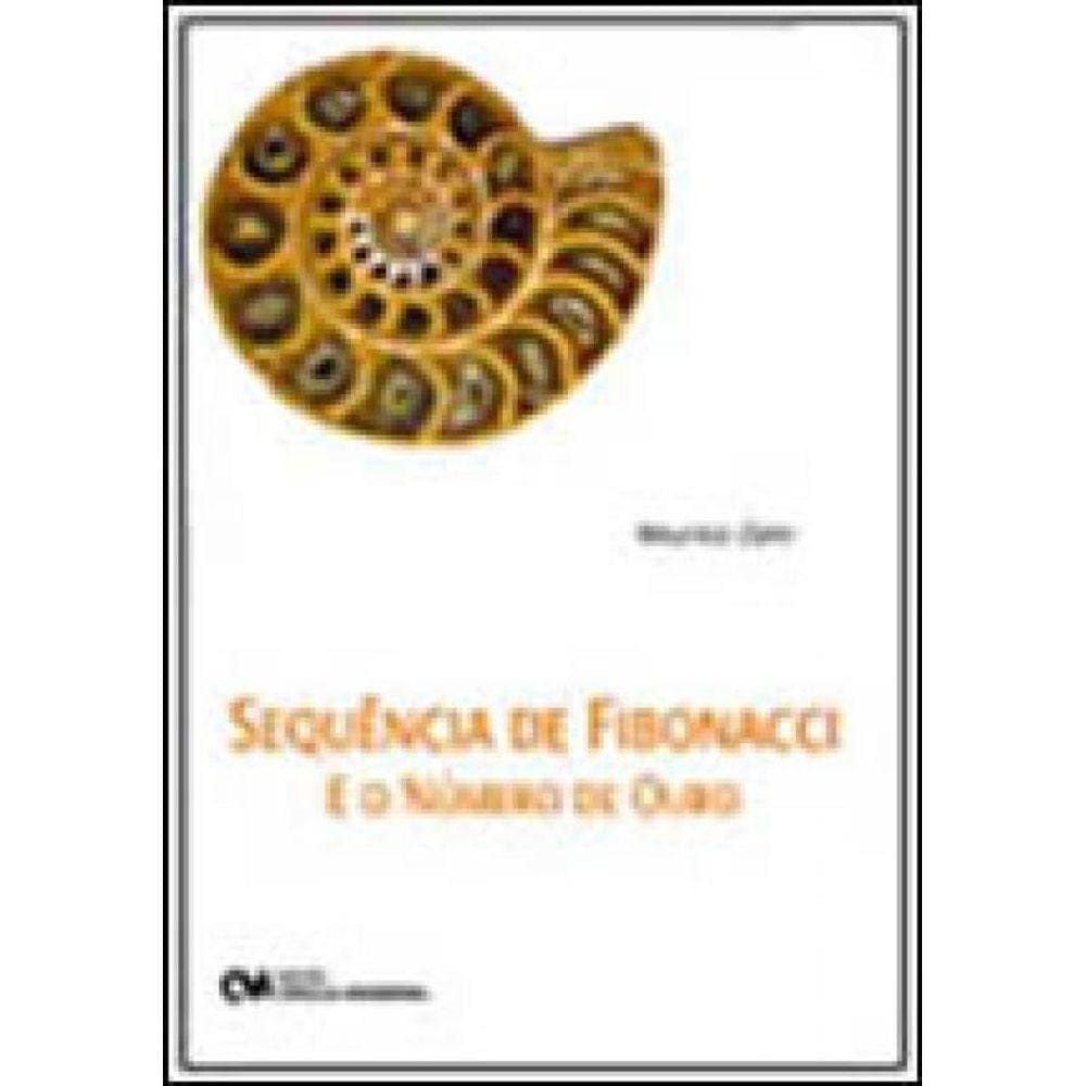 Sequencia De Fibonacci E O Numero De Ouro