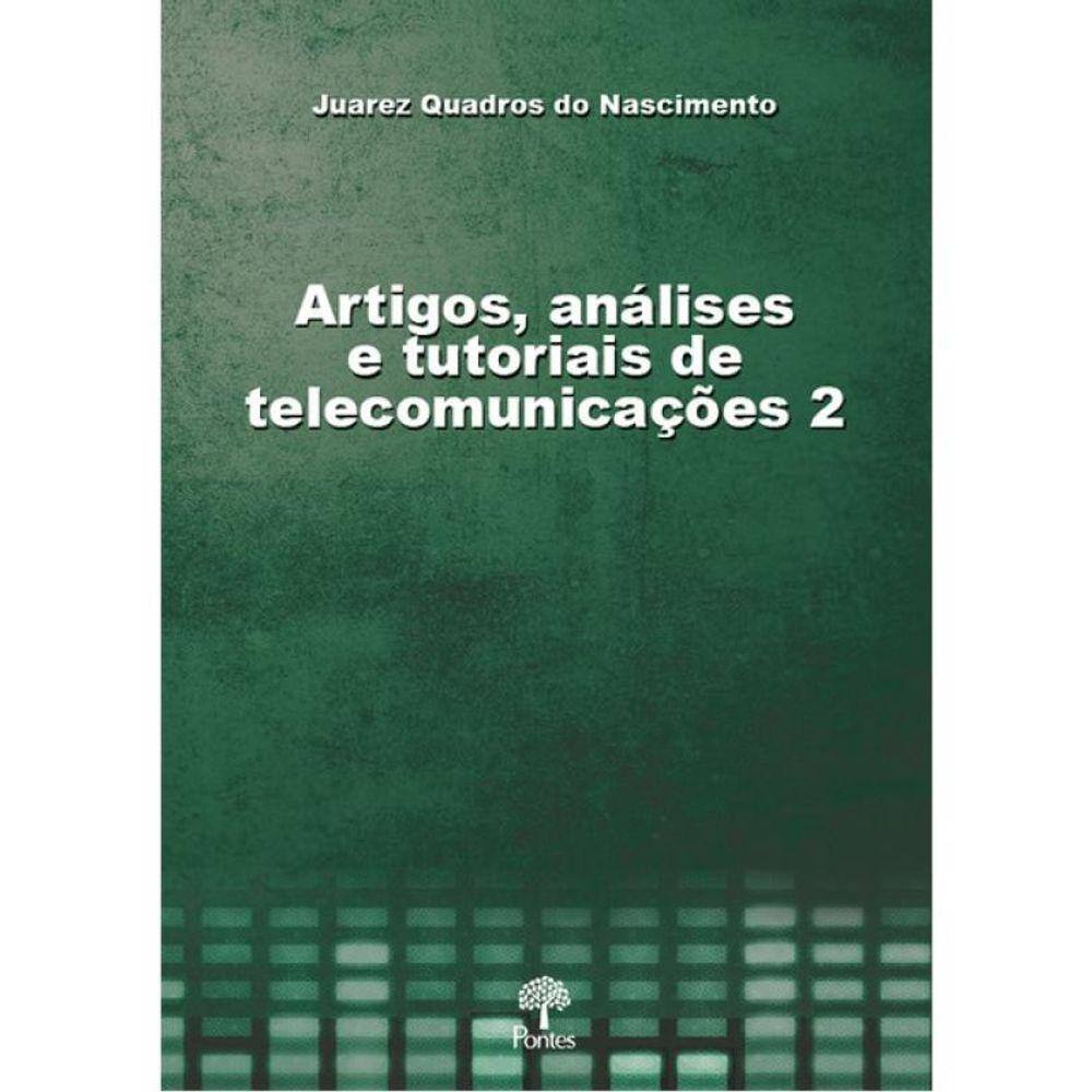 Artigos, Análises E Tutoriasis De Telecomunicações 2