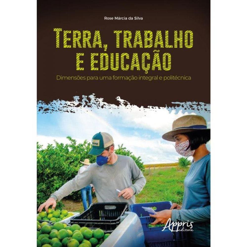 Terra, Trabalho E Educação