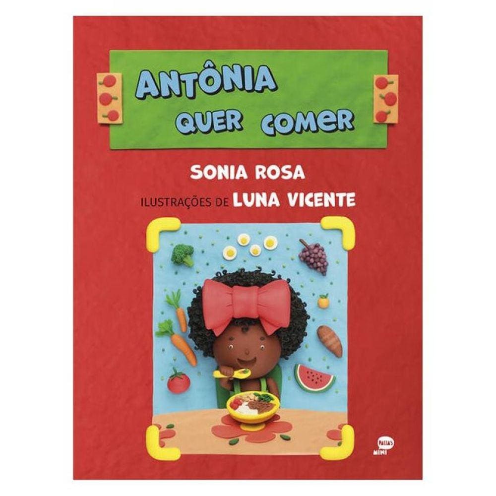 Antônia Quer Comer
