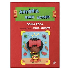 Antônia Quer Comer