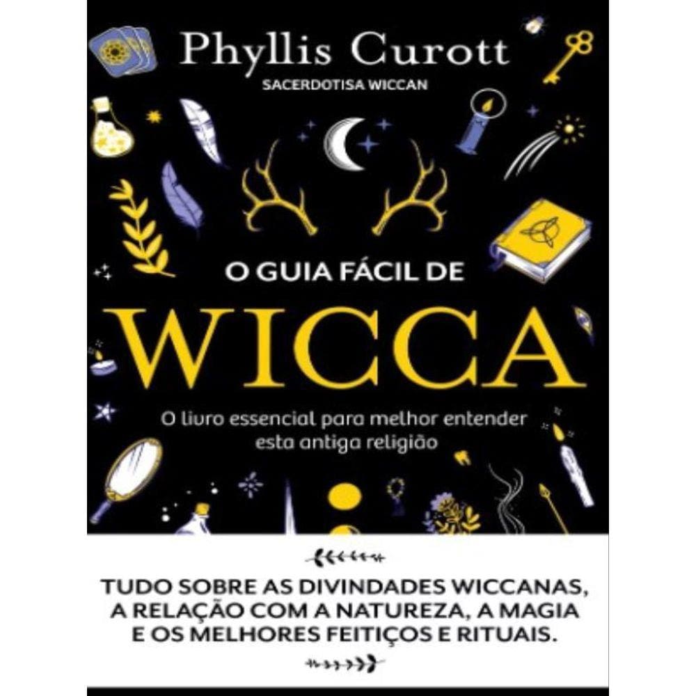 O Guia Fácil De Wicca