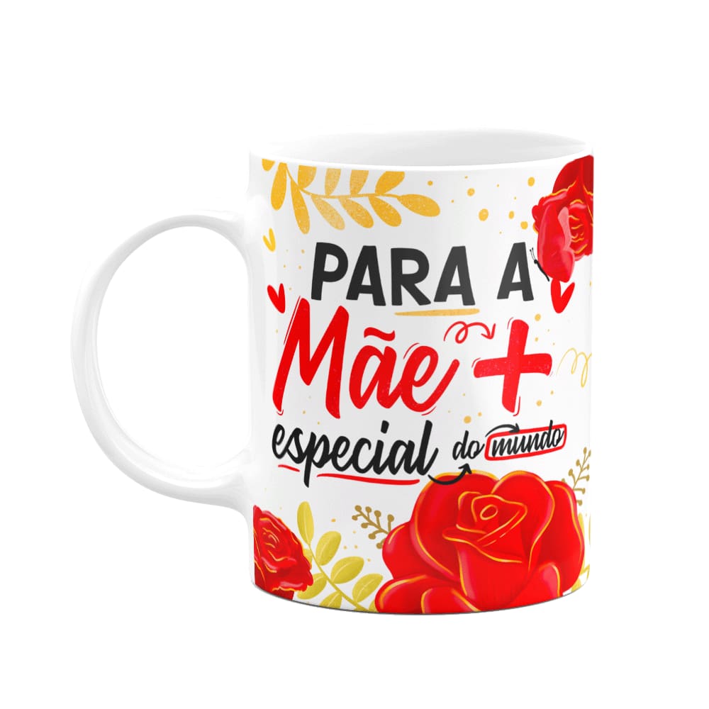 Caneca Floral Mães - Para a mãe mais especial do mundo