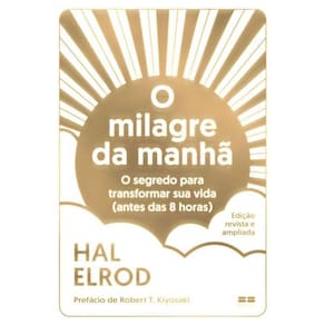 O Milagre Da Manhã Edição Revista E Ampliada O Segredo