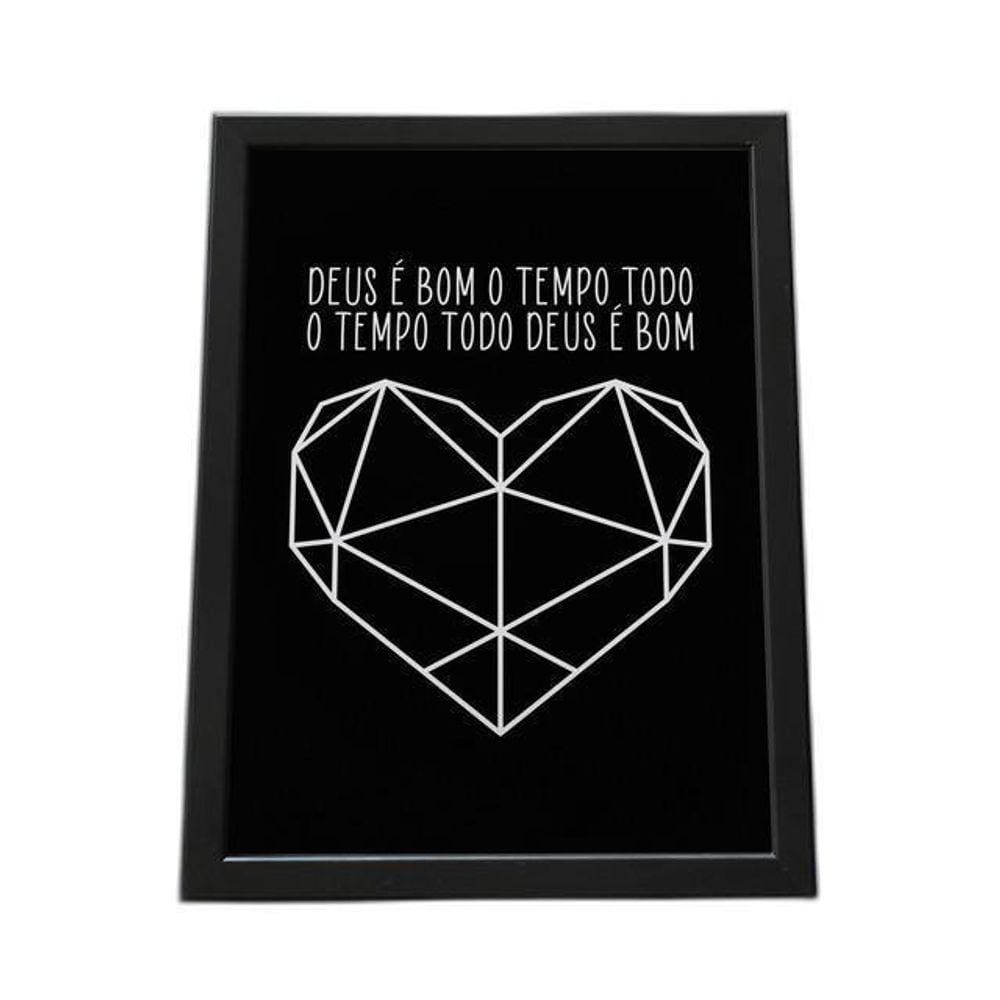 Quadro Com Moldura Deus É Bom O Tempo Todo