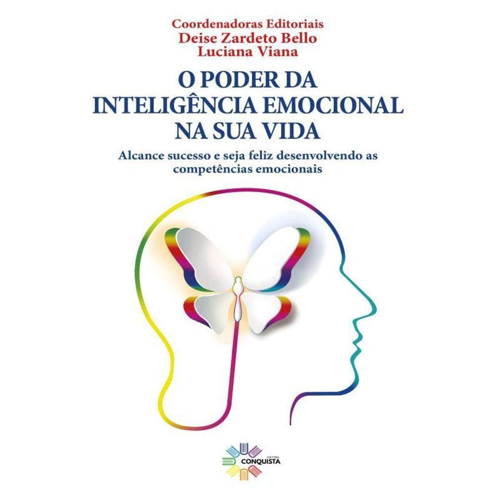 O Poder Da Inteligência Emocional Na Sua Vida