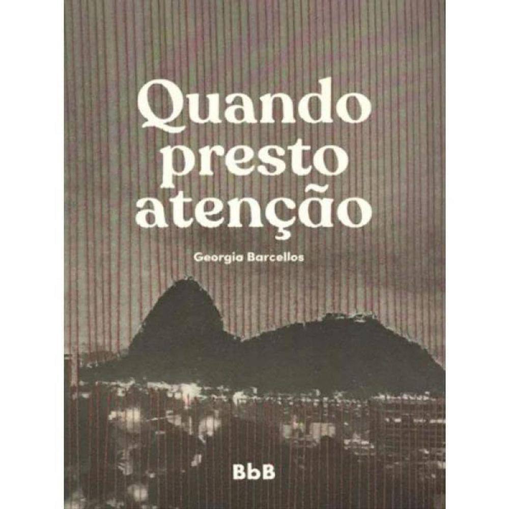 Quando Presto Atenção