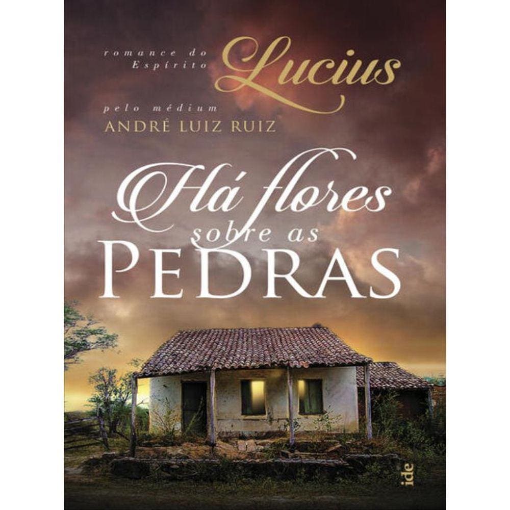 Há Flores Sobre As Pedras