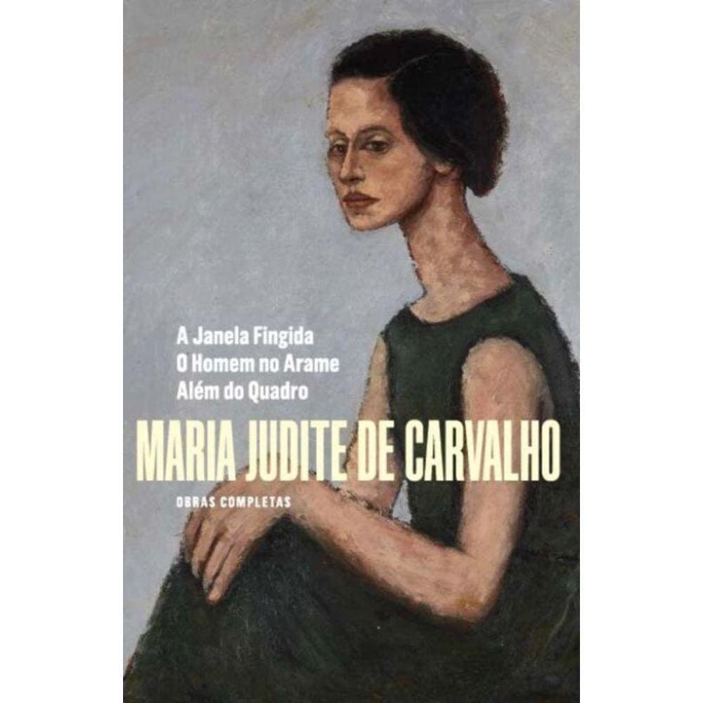 Obras De Maria Judite De Carvalho - Vol. Iv