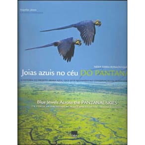 Joias Azuis No Céu Do Pantanal - Edição Bilíngue